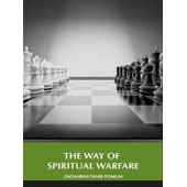 The Way Of Spiritual Warfare By Zecharias Tanee Fomum